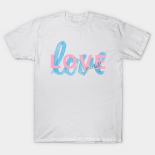 Love Yourself T-Shirt